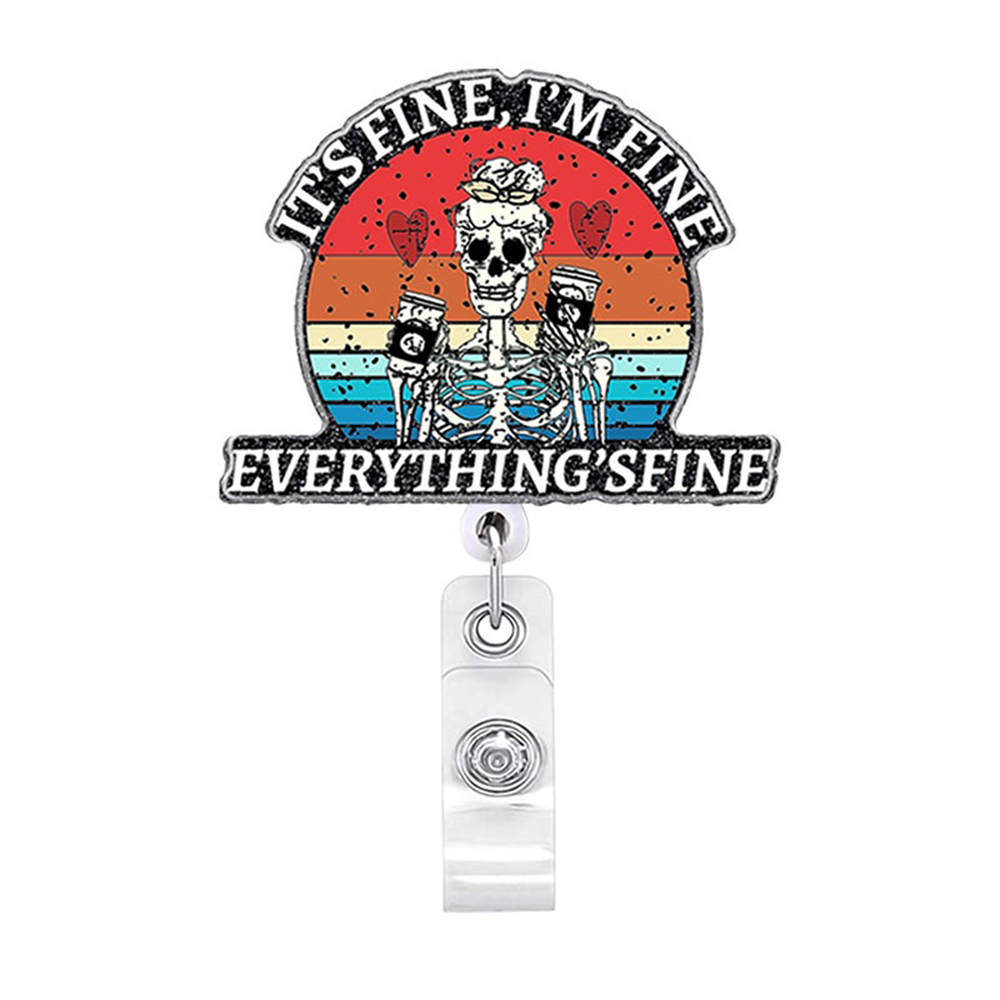 Everything&#8216;s Fine - Cutieful Glitter Acrylic Badge Reel-Cutieful