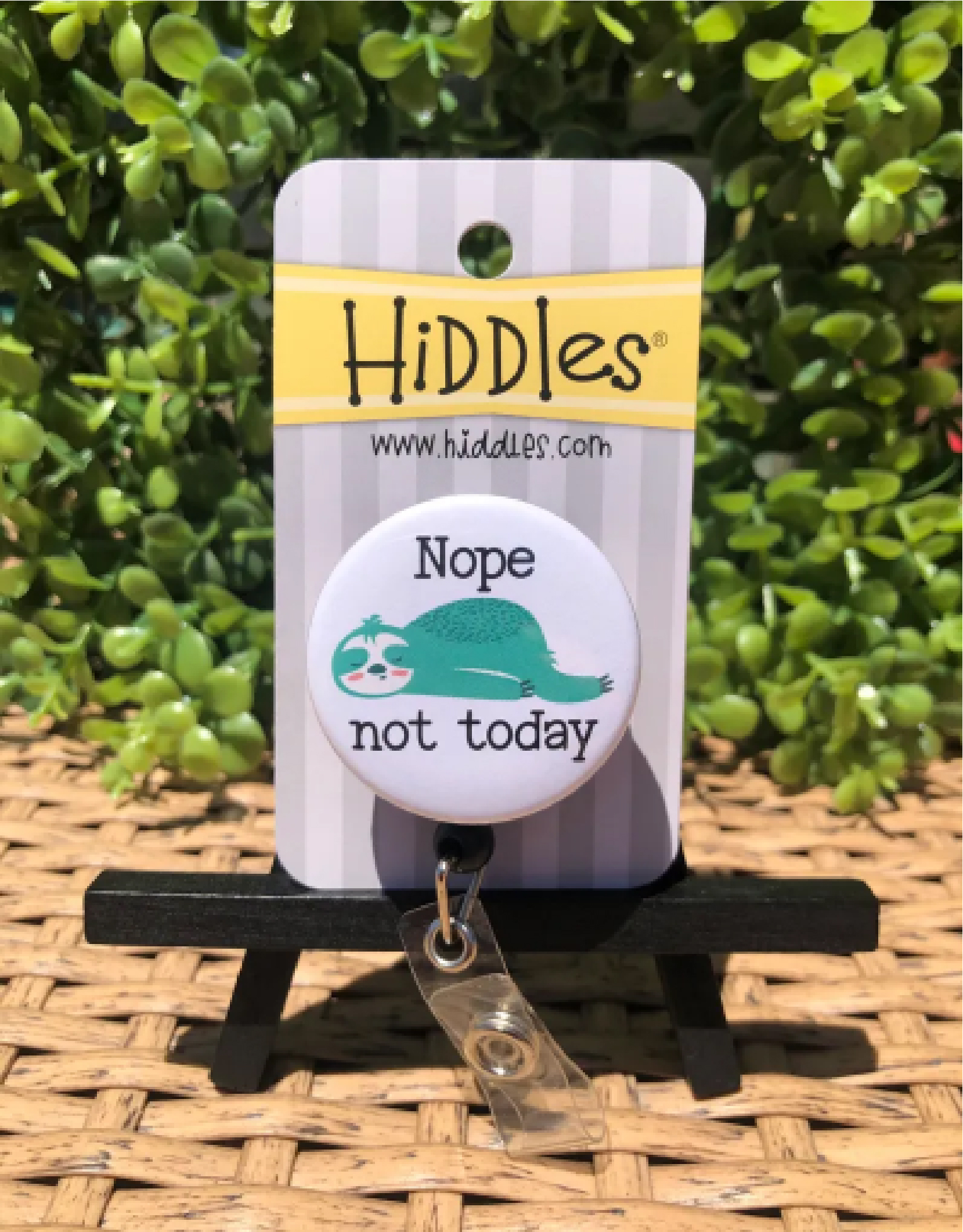 Nope Not Today - Hiddles Retractable Badge Reel-Hiddles