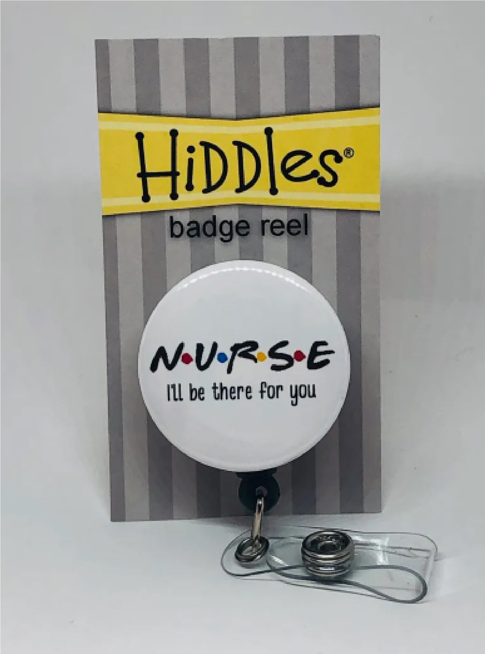 Nurse I&#8216;ll Be There For You - Hiddles Retractable Badge Reel-