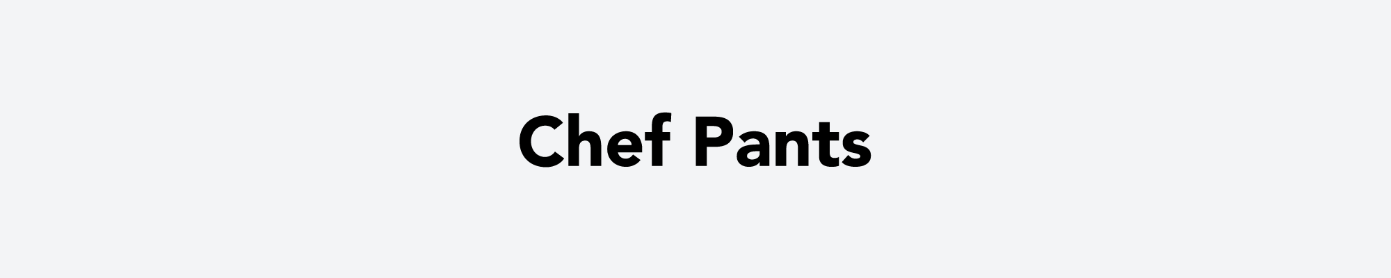 Chef Pants